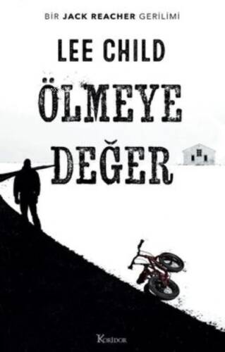 Ölmeye Değer - Bir Jack Reacher Gerilimi - 1