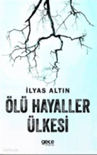 Ölü Hayaller Ülkesi - 1