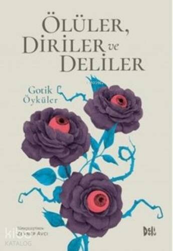 Ölüler, Diriler ve Deliler - 1