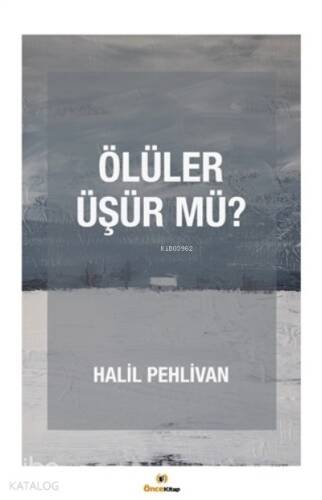 Ölüler Üşür mü? - 1