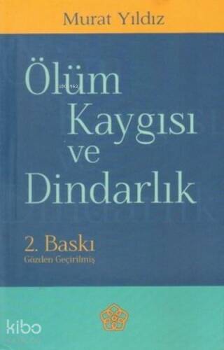 Ölüm Kaygısı ve Dindarlık - 1