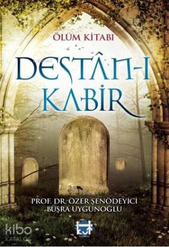 Ölüm Kitabı Destân-ı Kabir - 1