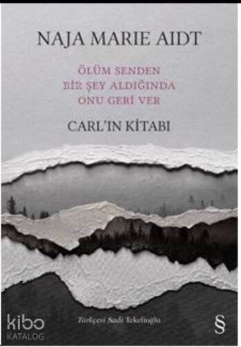 Ölüm Senden Bir Şey Aldığında Onu Geri Ver Carl'ın Kitabı - 1