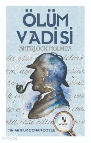 Ölüm Vadisi - Sherlock Holmes - 1