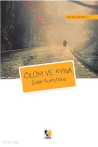 Ölüm ve Ayna - 1