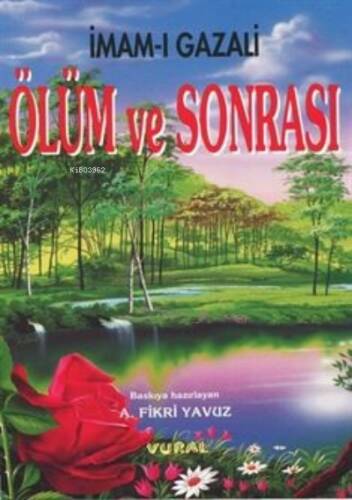 Ölüm ve Sonrası / Kabir-Kıyamet-Ahiret Hayatı - 1