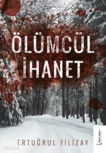 Ölümcül İhanet - 1