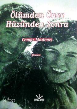 Ölümden Önce Hüzünden Sonra - 1