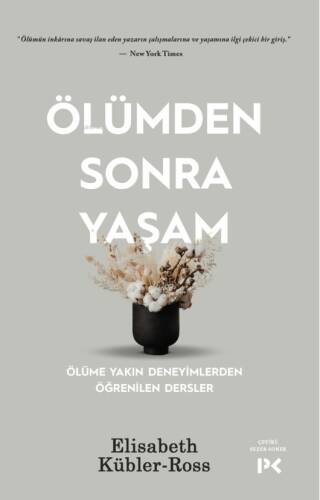 Ölümden Sonra Yaşam ;Ölüme Yakın Deneyimlerden Öğrenilen Dersler - 1