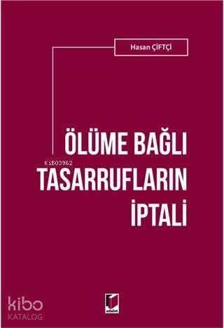 Ölüme Bağlı Tasarrufların İptali - 1