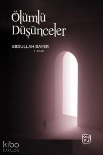 Ölümlü Düşünceler - 1