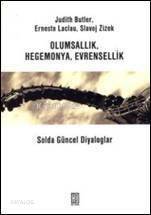 Olumsallık Hegemonya Evrensellik| Solda Güncel Diyaloglar - 1