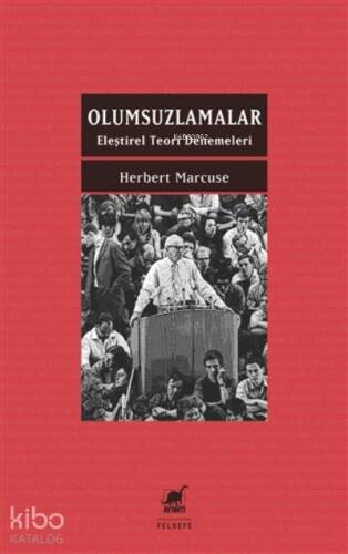 Olumsuzlamalar;Eleştirel Teori Denemeleri - 1