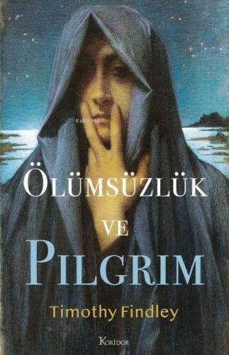 Ölümsüzlük ve Pilgrim - 1