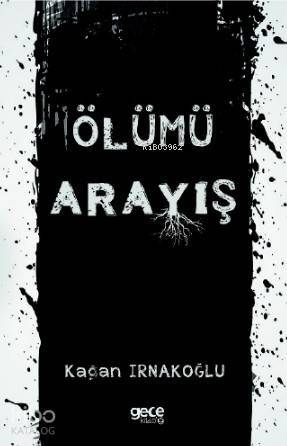 Ölümü Arayış - 1