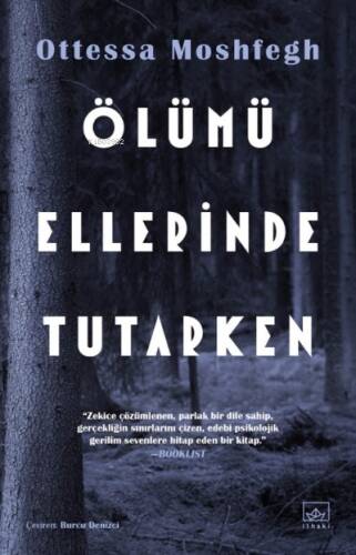 Ölümü Ellerinde Tutarken - 1