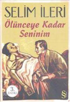 Ölünceye Kadar Seninim - 1