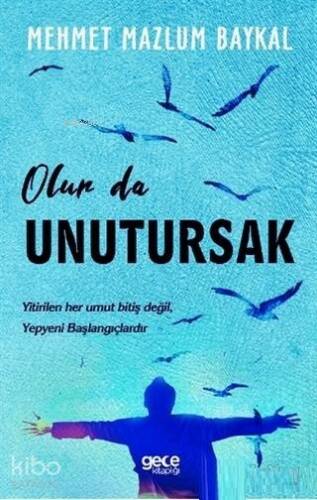 Olurda Unutursak - 1