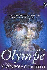 Olympe; Bir Düş İçin Yaşayan Kadın - 1