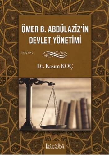 Ömer bin Abdülaziz'in Devlet Yönetimi - 1