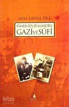 Ömer Fevzi Mardin Gazi ve Sufi - 1