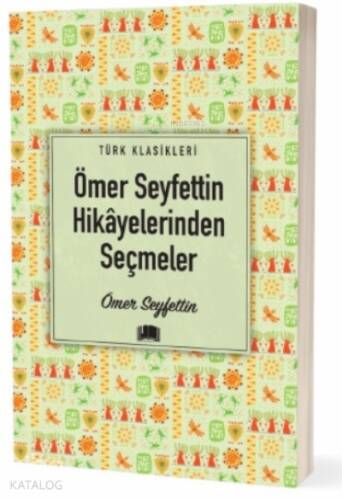 Ömer Seyfettin Hikâyelerinden Seçmeler - 1