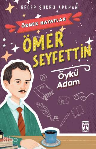 Ömer Seyfettin Öykü Adam Örnek Hayatlar - 1