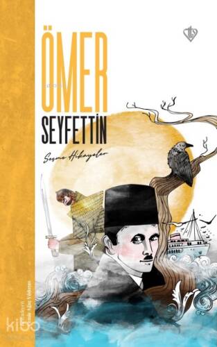 Ömer Seyfettin Seçme Hikayeler - 1