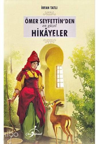 Ömer Seyfettin'den En Güzel Hikayeler - 1