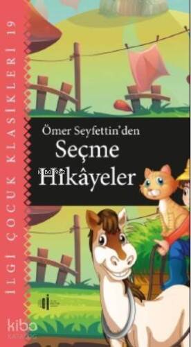 Ömer Seyfettin'den Seçme Hikayeler - 1