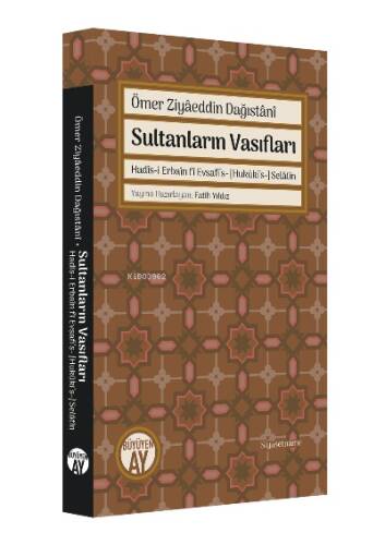 Ömer Ziyâeddin Dağıstânî Sultanların Vasıfları - 1