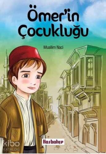 Ömer'in Çocukluğu - 1