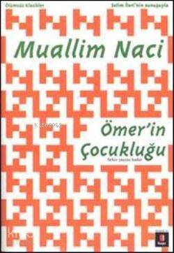 Ömer'in Çocukluğu - 1