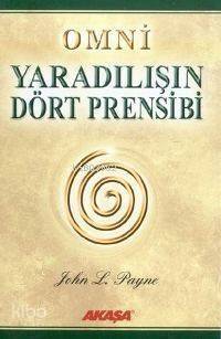 Omni Yaradılışın Dört Prensibi - 1