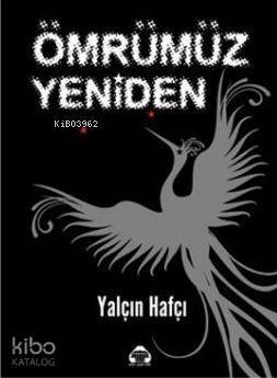 Ömrümüz Yeniden - 1