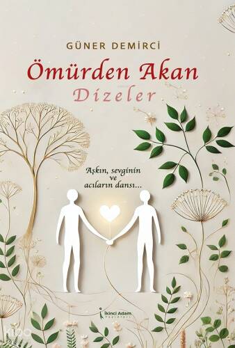 Ömürden Akan Dizeler - 1