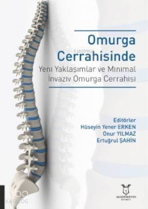 Omurga Cerrahisinde Yeni Yaklaşımlar ve Minimal İnvaziv Omurga Cerrahisi - 1