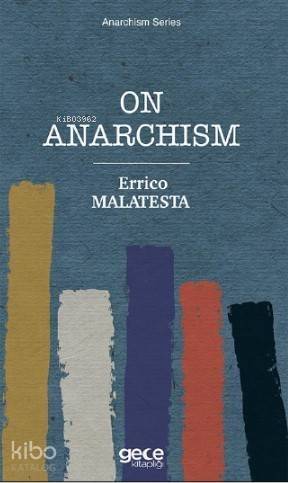 On Anarchism - 1