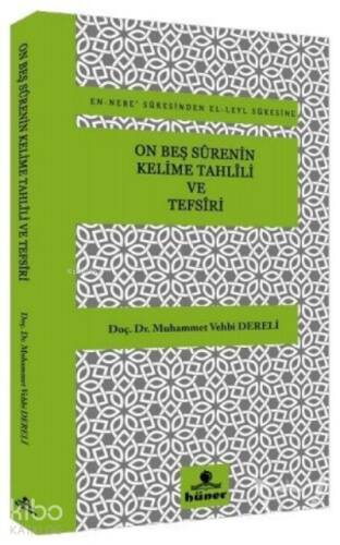 On Beş Surenin Kelime Tahlili ve Tefsiri - 1