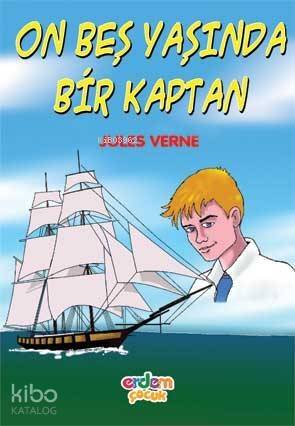 On Beş Yaşında Bir Kaptan - 1