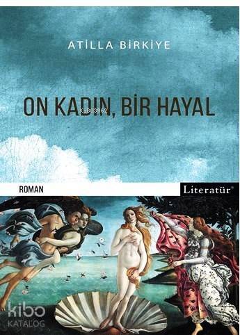 On Kadın, Bir Hayal - 1