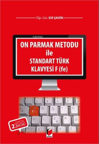 On Parmak Metodu ile Standart Türk Klavyesi F (fe) - 1