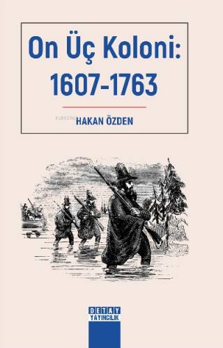 On Üç Koloni 1607-1763 - 1