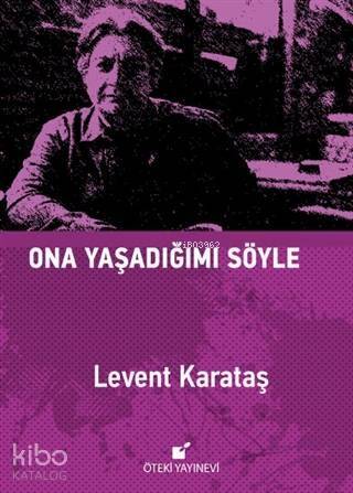 Ona Yaşadığımı Söyle - Ciltli - 1