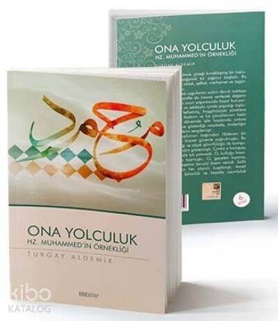 Ona Yolculuk;Hz. Muhammed'in Örnekliği - 1