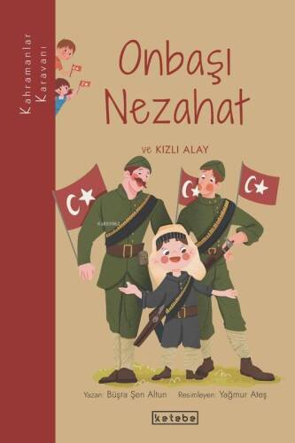 Onbaşı Nezahat ve Kızlı Alay - 1