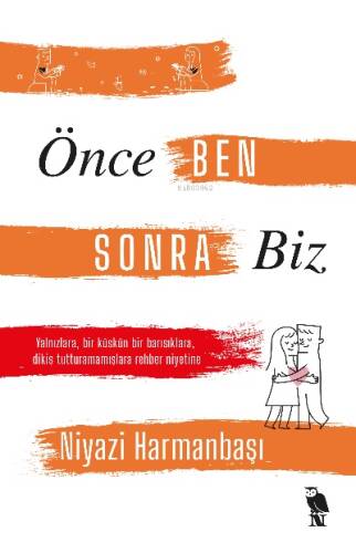 Önce Ben Sonra Biz - 1