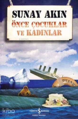 Önce Çocuklar ve Kadınlar - 1