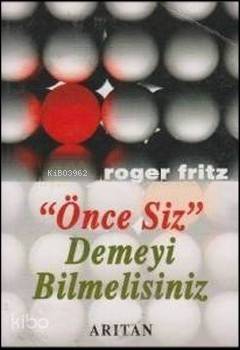 Önce Siz Demeyi Bilmelisiniz - 1