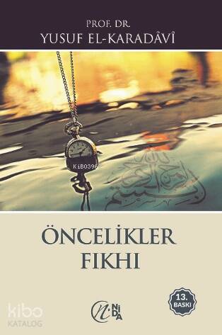 Öncelikler Fıkhı - 1